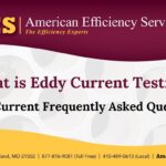 What is Eddy Current Testing? Eddy Current FAQs